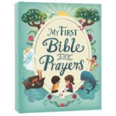 My First Bible and Prayers - Rachel Moss and Catherine Allison